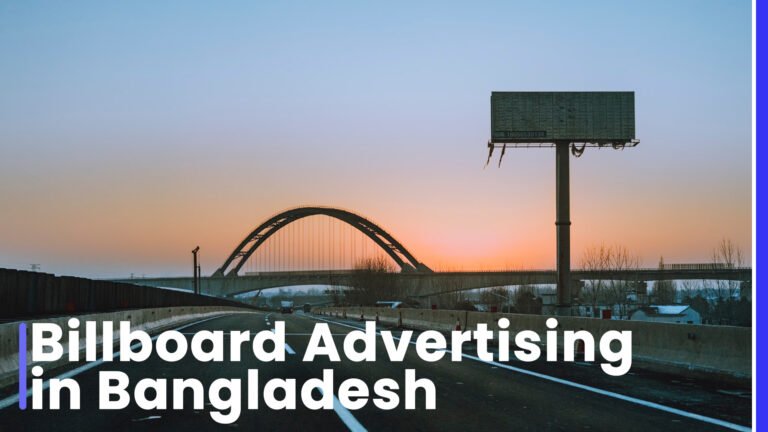 Billboard Advertising in Bangladesh